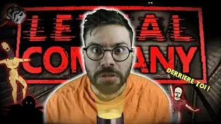 LE PIRE JOB AU MONDE ! - LETHAL COMPANY