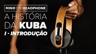 Minha História Criando um Fone - Introdução