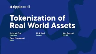 Swell 2022: Tokenization of Real World Assets