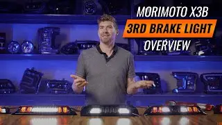 NEW Morimoto X3B 3rd Brake Light Overview