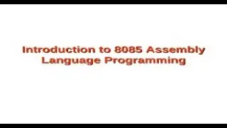 Assembly Language Program For Addition In 8085 Microprocessor