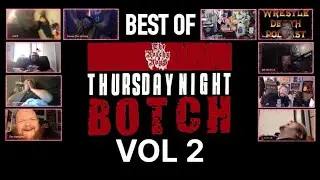 Best Of THURSDAY NIGHT BOTCH ( VOL 2 )