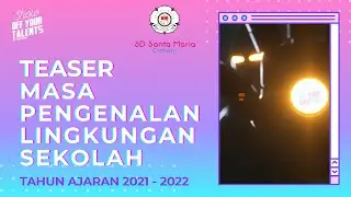 TEASER MPLS SD SANTA MARIA CIMAHI 2021 - 2022