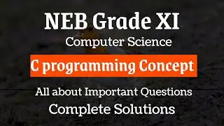class 11 computer science c programming neb examination solved