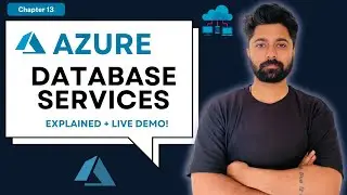 Azure Database Services Explained | Azure SQL & Cosmos DB Chapter 13
