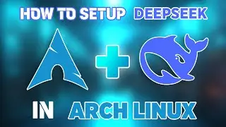 DeepSeek AI for Arch Linux Users – Easy Installation Guide