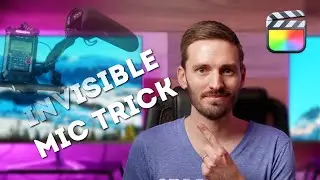 Get Better Audio with this Invisible Microphone Trick | FCPX Tutorial