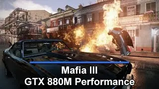 Mafia III performance on GTX 880M