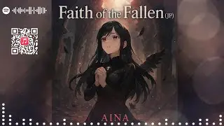 🎵[Japanese] Faith of the Fallen (JP)[Aina]