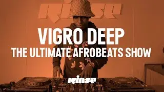 The Ultimate Afrobeats Show with Neptizzle & Vigro Deep (Mix)