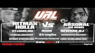 SMACK / URL Presents HITMAN HOLLA vs ARSONAL | URLTV