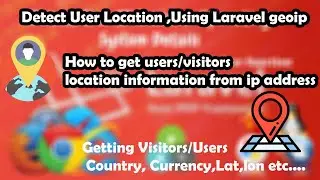 How to get users/visitors location information from IP address in Laravel?. Best Laravel Package.