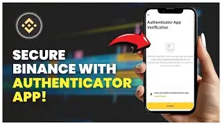 How to Set Up Authentication App on Binance in 2025 | Secure Your Account with 2FA