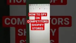 SHOPIFY DROPSHIPPING: HOW TO SPY ON COMPETITORS STORES