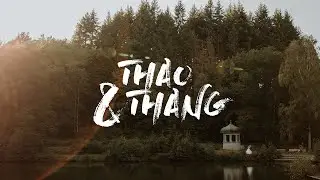 Thao + Thang | Wedding Film
