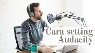 Setting audacity terbaik buatan saya
