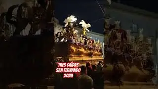 Tres caídas San Fernando 2024 #semanasanta #trescaidas #sanfernando #semanasanta2024