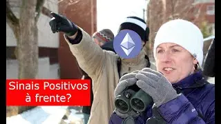 Sinais Positivos à Frente?