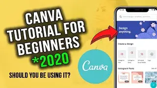 Canva Tutorial For Beginners [2020] What is Canva? A Complete Walkthrough