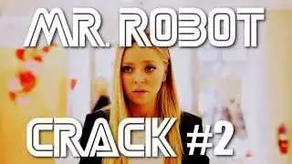 Mr. Robot | Crack #2