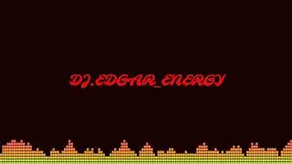 DJ.EDGAR_ENERGY_SET_NGR 47