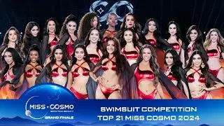 TOP 21 MISS COSMO 2024 |  SWIMSUIT COMPETITION | MISS COSMO 2024