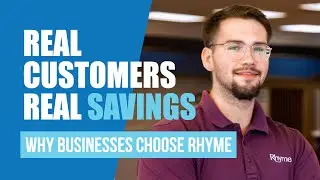 Real Customers, Real Savings: Why Businesses Choose Rhyme