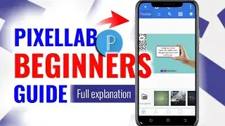 Pixellab Graphic Design Free Course | Lesson 1: Tools and features