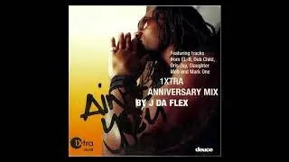 J Da Flex – 1Xtra Anniversary Mix [Deuce Magazine, 2003]
