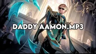 Daddy Aamon. MP3 (upcoming gameplay vid on my gaming channel @Valk-Gaming31 )
