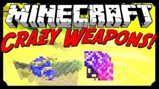 [MINECRAFT] Crazy Weapons Mod! 1.5.2 Awesome Effects!