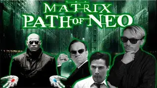 ВЕСЬ СЮЖЕТ THE MATRIX: PATH OF NEO | МАТРИЦА ПУТЬ НЕО ОБЗОР
