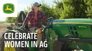 Celebrate Women in Ag | John Deere