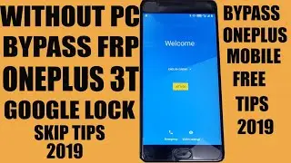ONEPLUS 3T FRP BYPASS WITHOUT PC