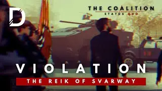 Violation | Reik of Svarway | Coalition: Status Quo