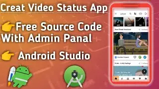 🔥Free Video Status App Source Code |Android Studio| Free Source Code|