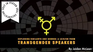 Exploring sibilants and gender: A le/s/on from transgender speakers