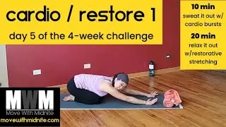 Cardio Restore 1: Day 5 of the 4-week challenge