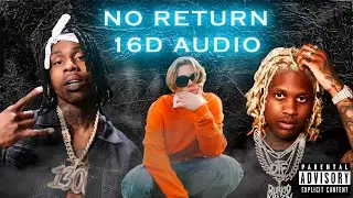 [16D AUDIO] Polo G - No Return (ft. The Kid LAROI, Lil Durk)