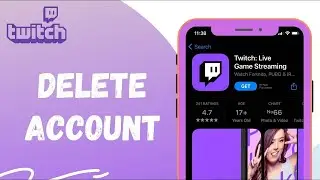 How To Delete Twitch Account 2022? Disable Twitch Account On Mobile.