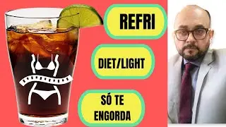 REFRIGERANTE DIET VAI TE ENGORDAR