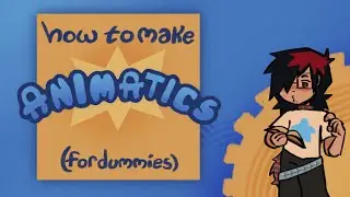how to make animatics | beginners guide