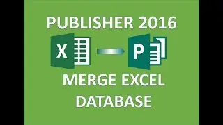 Publisher 2016 - Link Excel Workbook - How to Merge an MS Database Workbook as Object in MS Tutorial