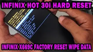 INFINIX HOT 30i INFINIX X669C HARD RESET FACTORY RESET UNLOCK PASSWORD