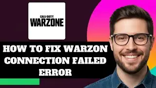 NEW! How to Fix Warzone Connection Failed Error in 2025!