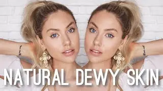 Youthful, Natural & Dewy Skincare & Makeup Tutorial