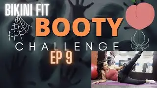 Bikini Fit Booty Challenge / 30 Day Booty Challenge Ep 9