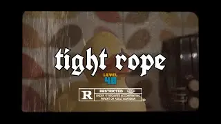 Tightrope ft. Yianax