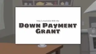 Help Is Available With Down Payment Grants