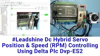 #Leadshine Dc Hybrid Servo Position & Speed (RPM) Controlling Using Delta Plc Dvp-ES2
